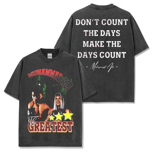 DON'T COUNT THE DAYS TEE
