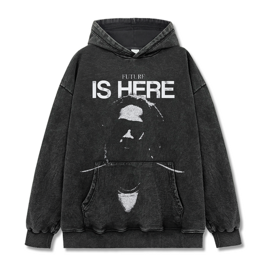 FUTURE IS HERE HOODIE